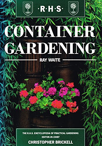 Stock image for Container Gardening (The Royal Horticultural Society Encyclopaedia of Practical Gardening) for sale by Wonder Book
