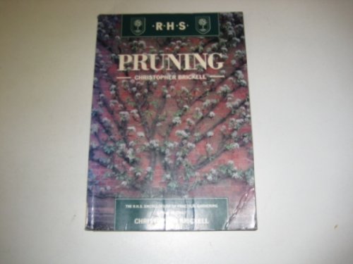 9781857329025: Pruning (The Royal Horticultural Society Encyclopaedia of Practical Gardening)