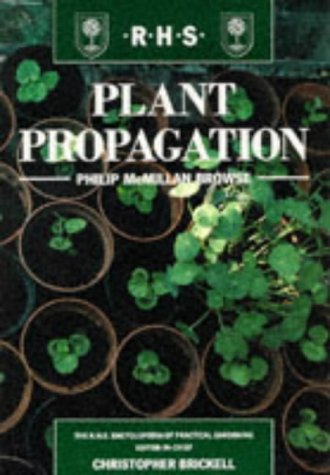 9781857329032: Plant Propagation (RHS Royal Horticultural Society's Encyclopaedia of Practical Gardening S)