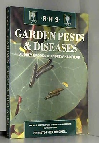 Beispielbild fr Garden Pests and Diseases (Royal Horticultural Society's Encyclopaedia of Practical Gardening S.) zum Verkauf von AwesomeBooks