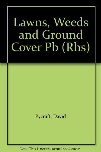 Beispielbild fr Rhs Lawns, Weeds & Ground Cover zum Verkauf von WorldofBooks