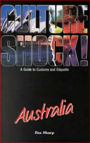Beispielbild fr Culture Shock! Australia: A Guide to Customs and Etiquette zum Verkauf von WorldofBooks