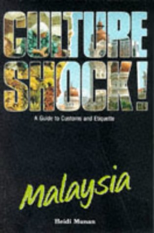 9781857330236: Culture Shock! Malaysia : A Guide to Customs and Etiquette