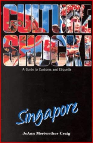 Beispielbild fr Culture Shock! Singapore: A Guide to Customs and Etiquette zum Verkauf von WorldofBooks