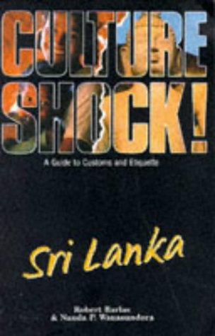 Stock image for Culture Shock! Sri Lanka: A Guide to Customs and Etiquette (Culture Shock!) for sale by Greener Books