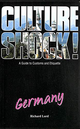 Imagen de archivo de Culture Shock! Germany: A Guide to Customs and Etiquette a la venta por AwesomeBooks