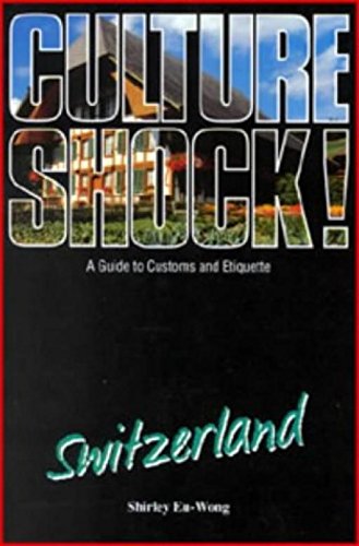 Imagen de archivo de Culture Shock! Switzerland: A Guide to Customs and Etiquette a la venta por WorldofBooks