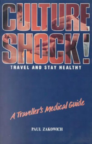 Stock image for Travellers Medical Guide (Culture Shock!) for sale by Reuseabook
