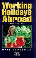 9781857331578: Working Holidays Abroad (Culture Shock!)