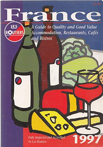 Beispielbild fr Routiers France 1997 (Les Routiers Guides S.) zum Verkauf von AwesomeBooks