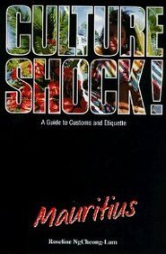 Imagen de archivo de Culture Shock! Mauritius: A Guide to Customs and Etiquette a la venta por Hay-on-Wye Booksellers