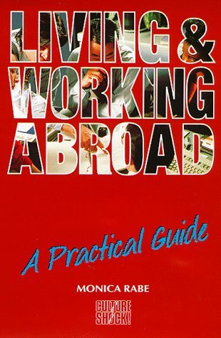Beispielbild fr Living and Working Abroad: A Practical Guide zum Verkauf von Kennys Bookshop and Art Galleries Ltd.