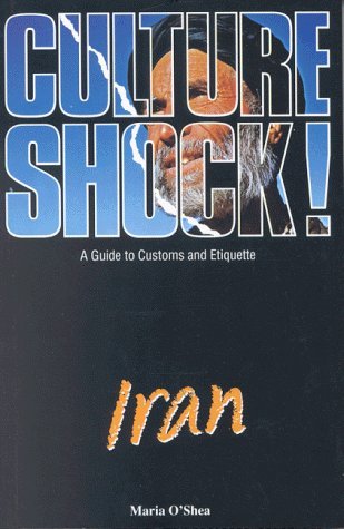 Beispielbild fr Culture Shock! Iran: A Guide to Customs and Etiquette zum Verkauf von WorldofBooks