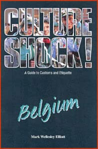 Stock image for Culture Shock! Belgium (Culture Shock!) for sale by MusicMagpie