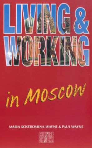 Stock image for Living & Working in Moscow. for sale by Antiquariat & Verlag Jenior