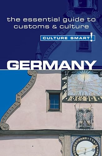 Germany - Culture Smart!: the essential guide to customs & culture
