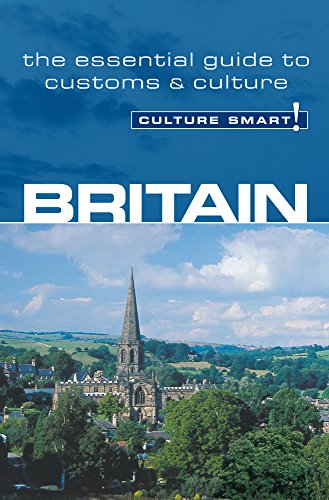 Imagen de archivo de Britain - Culture Smart! The Essential Guide to Customs & Culture a la venta por AwesomeBooks