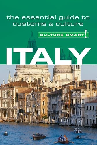 Beispielbild fr Italy - Culture Smart!: the essential guide to customs & culture zum Verkauf von Wonder Book