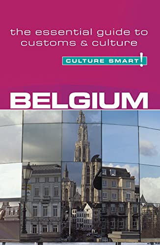 Stock image for Belgium - Culture Smart! The Essential Guide to Customs & Culture for sale by WorldofBooks