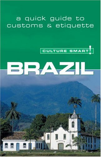 9781857333237: Brazil: A Quick Guide to Customs & Etiquette