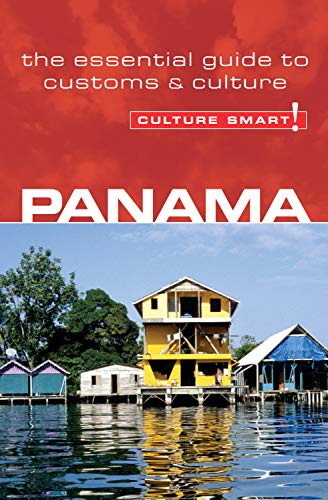 Panama - Culture Smart!: the essential guide to customs & culture - Crowther, Heloise