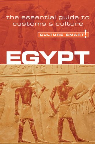 Stock image for Egypt - Culture Smart! : The Essential Guide to Customs and Culture for sale by Better World Books