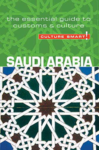 9781857333510: Culture Smart! Saudi Arabia: The Essential Guide to Customs & Culture [Lingua Inglese]
