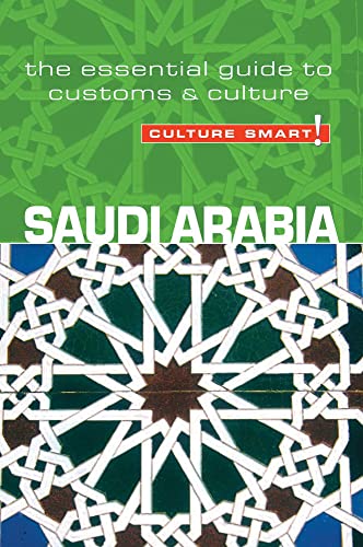 Stock image for Saudi Arabia - Culture Smart! The Essential Guide to Customs & Culture for sale by WorldofBooks