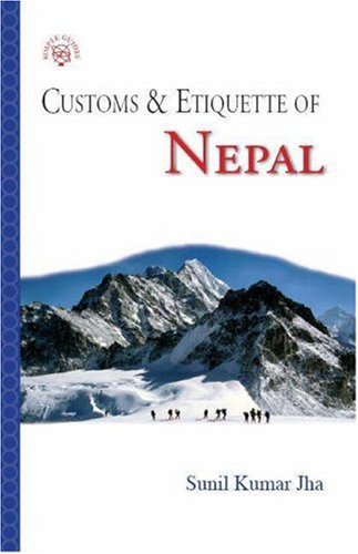9781857333831: Nepal: Customs and Etiquette (Simple Guides: Customs and Etiquette) [Idioma Ingls]