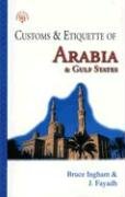 9781857333855: Customs & Etiquette Of Arabia And Gulf States