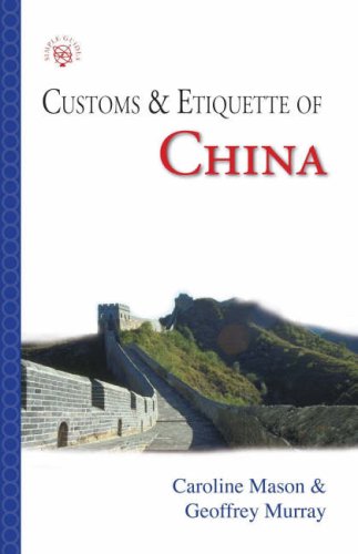 Imagen de archivo de Customs & Etiquette of China (Simple Guides) a la venta por Wonder Book