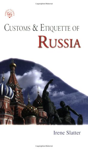 Stock image for Customs & Etiquette of Russia (SIMPLE GUIDES CUSTOMS AND ETIQUETTE) for sale by HPB Inc.