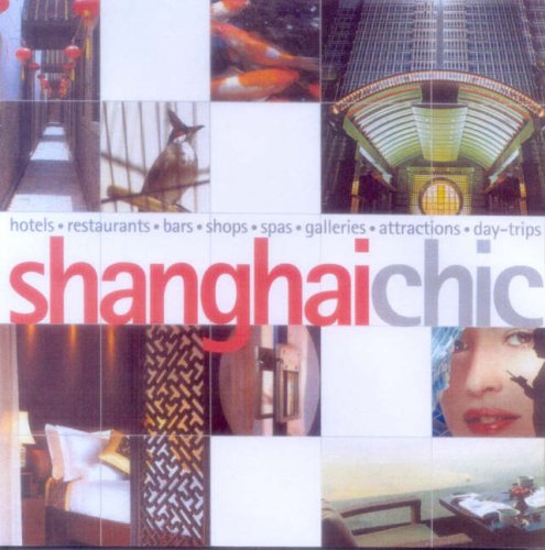 Beispielbild fr Shanghai chic zum Verkauf von WorldofBooks