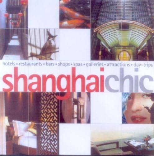 Stock image for Shanghai chic for sale by WorldofBooks