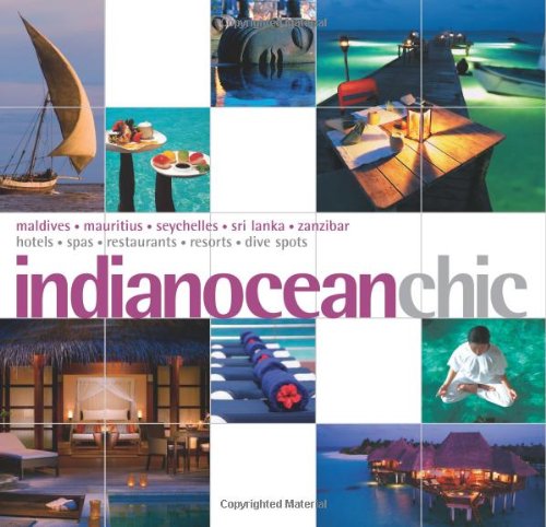 9781857334661: Indian Ocean chic (Chic Guides) [Lingua Inglese]