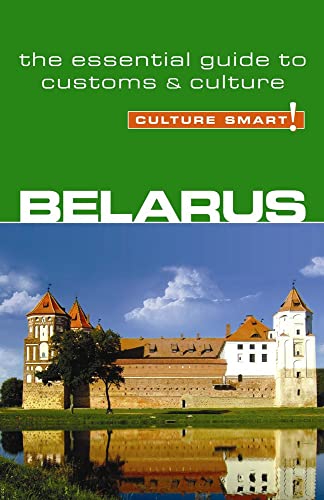Beispielbild fr Belarus - Culture Smart! : The Essential Guide to Customs and Culture zum Verkauf von Better World Books