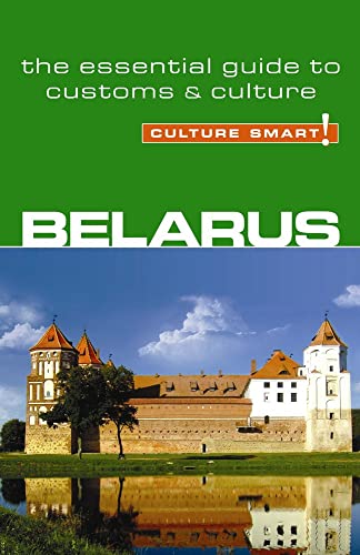 Stock image for Belarus - Culture Smart!: The Essential Guide to Customs & Culture for sale by HPB-Diamond