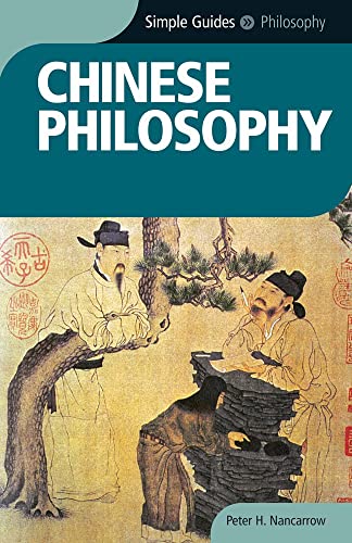 Beispielbild fr Chinese Philosophy (Simple Guides) (Simple Guides S.) zum Verkauf von WorldofBooks