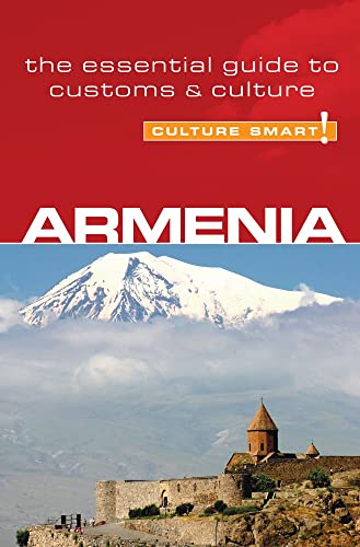 Beispielbild fr Armenia - Culture Smart!: The Essential Guide to Customs & Culture zum Verkauf von Wonder Book