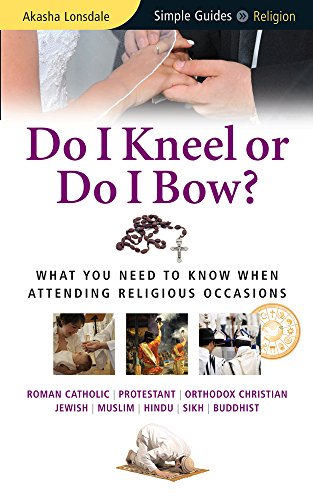 Beispielbild fr Do I Kneel or Do I Bow? (Simple Guides) zum Verkauf von SecondSale
