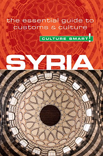 9781857335262: Syria - Culture Smart! The Essential Guide to Customs & Culture [Idioma Ingls]