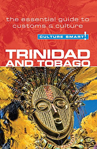 9781857335439: Trinidad & Tobago - Culture Smart!: The Essential Guide to Customs & Culture