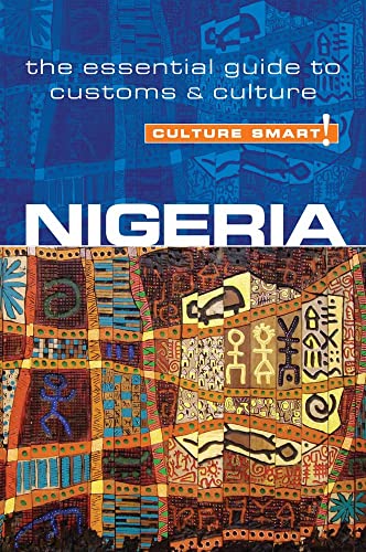 9781857336290: Culture Smart! Nigeria [Lingua Inglese]: The Essential Guide to Customs & Culture