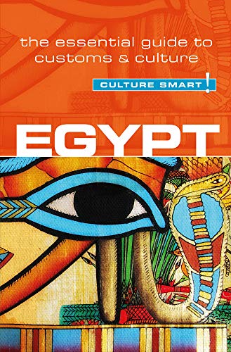 Beispielbild fr Egypt - Culture Smart!: The Essential Guide to Customs & Culture zum Verkauf von Monster Bookshop