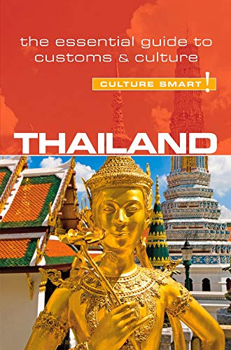 Stock image for Thailand - Culture Smart! : The Essential Guide to Customs and Culture for sale by Better World Books: West