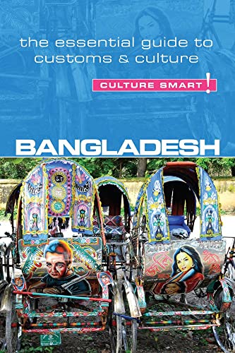 Beispielbild fr Bangladesh - Culture Smart!: The Essential Guide to Customs & Culture zum Verkauf von WorldofBooks