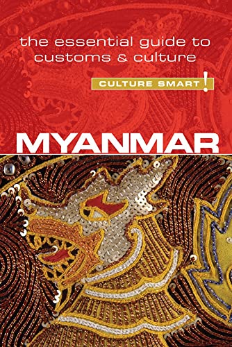 9781857336979: Myanmar (Burma) - Culture Smart!: The Essential Guide to Customs & Culture