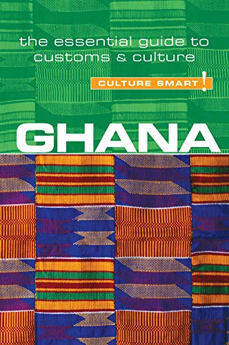 9781857337075: Ghana - Culture Smart! The Essential Guide to Customs & Culture