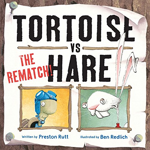 Stock image for Tortoise Vs. Hare: The Rematch! for sale by HPB Inc.