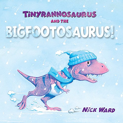 Stock image for Tinyrannosaurus and the Bigfootosaurus! for sale by SecondSale